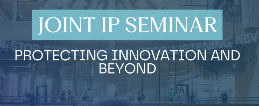Joint Seminar with KPMG – Protecting Innovation and Beyond